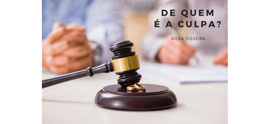 De quem é a culpa?